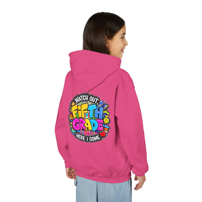 Fifth Grade Hoodie — "Watch Out! Fifth Grade Here I Come" Kids Back-to-School Sweatshirt