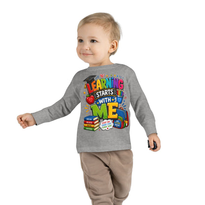Toddler Long Sleeve Tee — "Learning Starts With Me" Back-to-School Shirt
