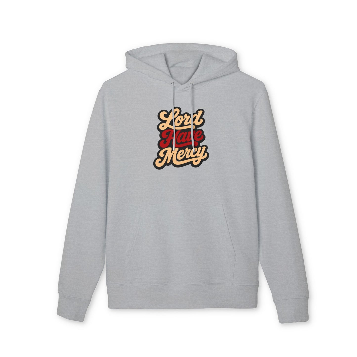 Lord Have Mercy Hoodie
