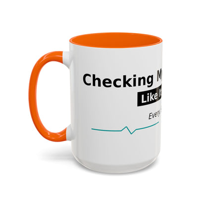 Accent Coffee Mug – 'Checking My Blood Sugar Like It's My Job' Diabetes Awareness Mug