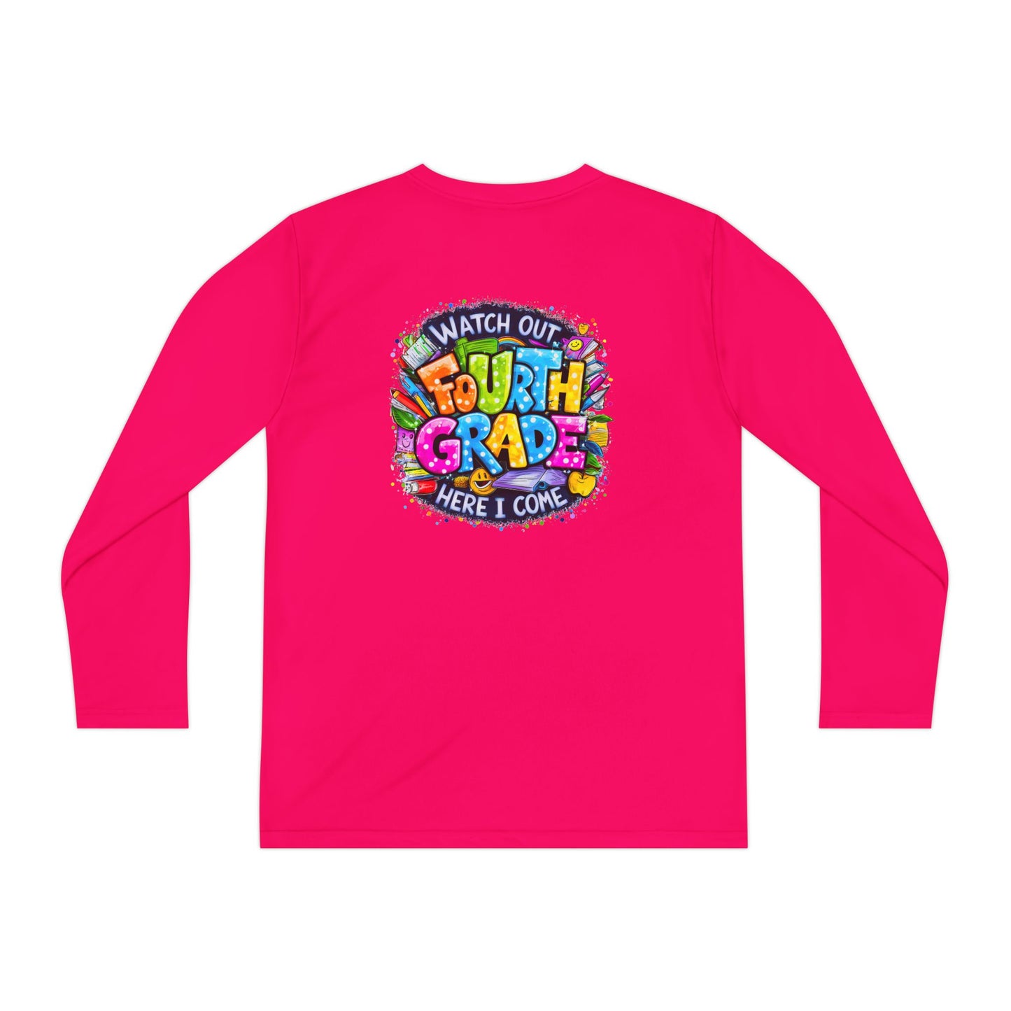 Fourth Grade Kids Long Sleeve Tee — "Watch Out Fourth Grade Here I Come"