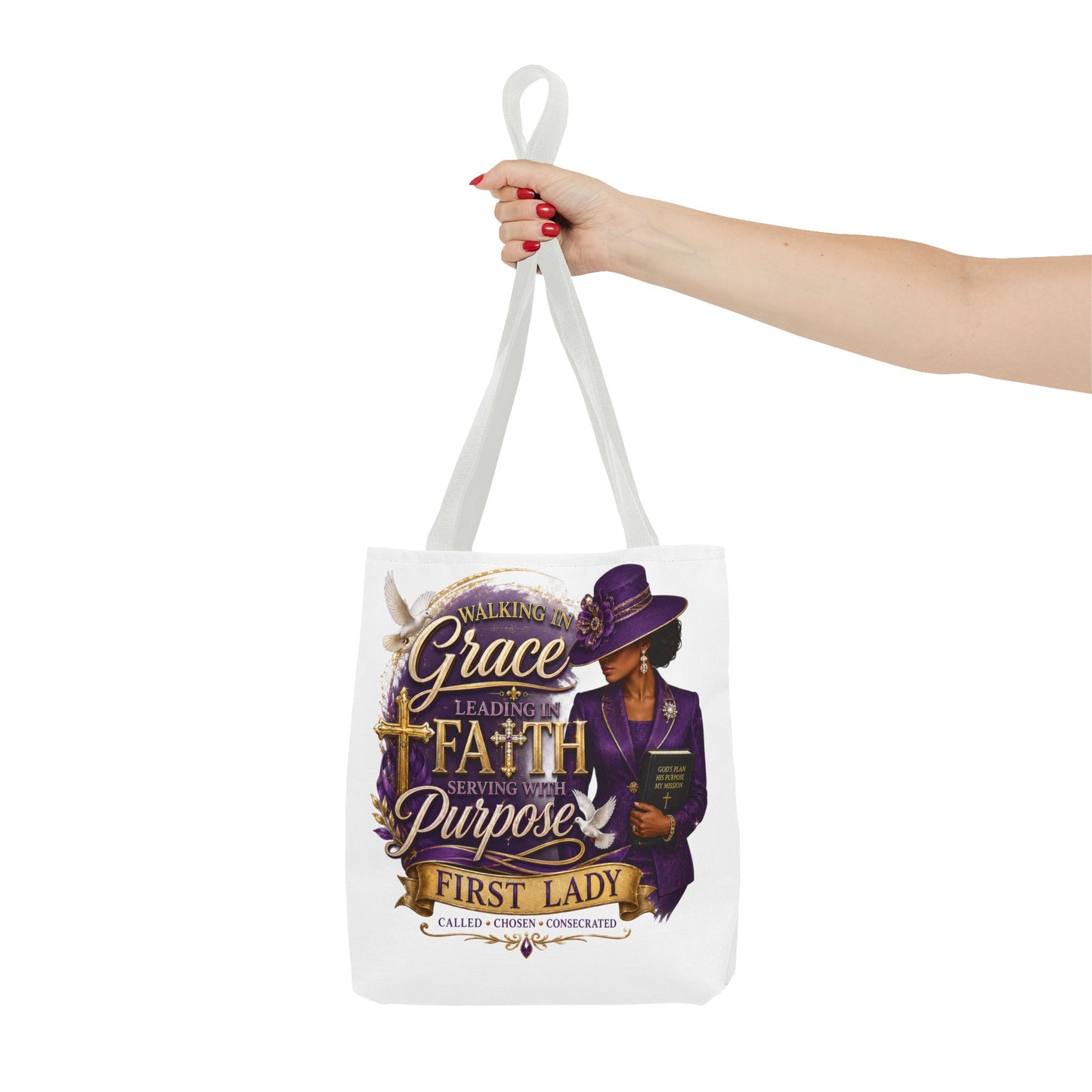 Faith & Purpose First Lady Tote