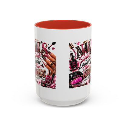 Nails Speak Louder Than Words Accent Coffee Mug — Pink Manicure Beauty Gift (11/15oz)
