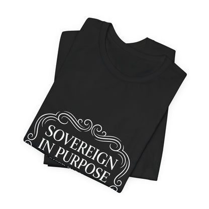 Sovereign in Purpose T‑Shirt — "Poised in Power" First Lady Tee
