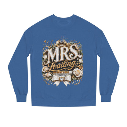 Mrs. Loading Crewneck Sweatshirt – Bridal Bachelorette 'Mrs. Loading' Sweater