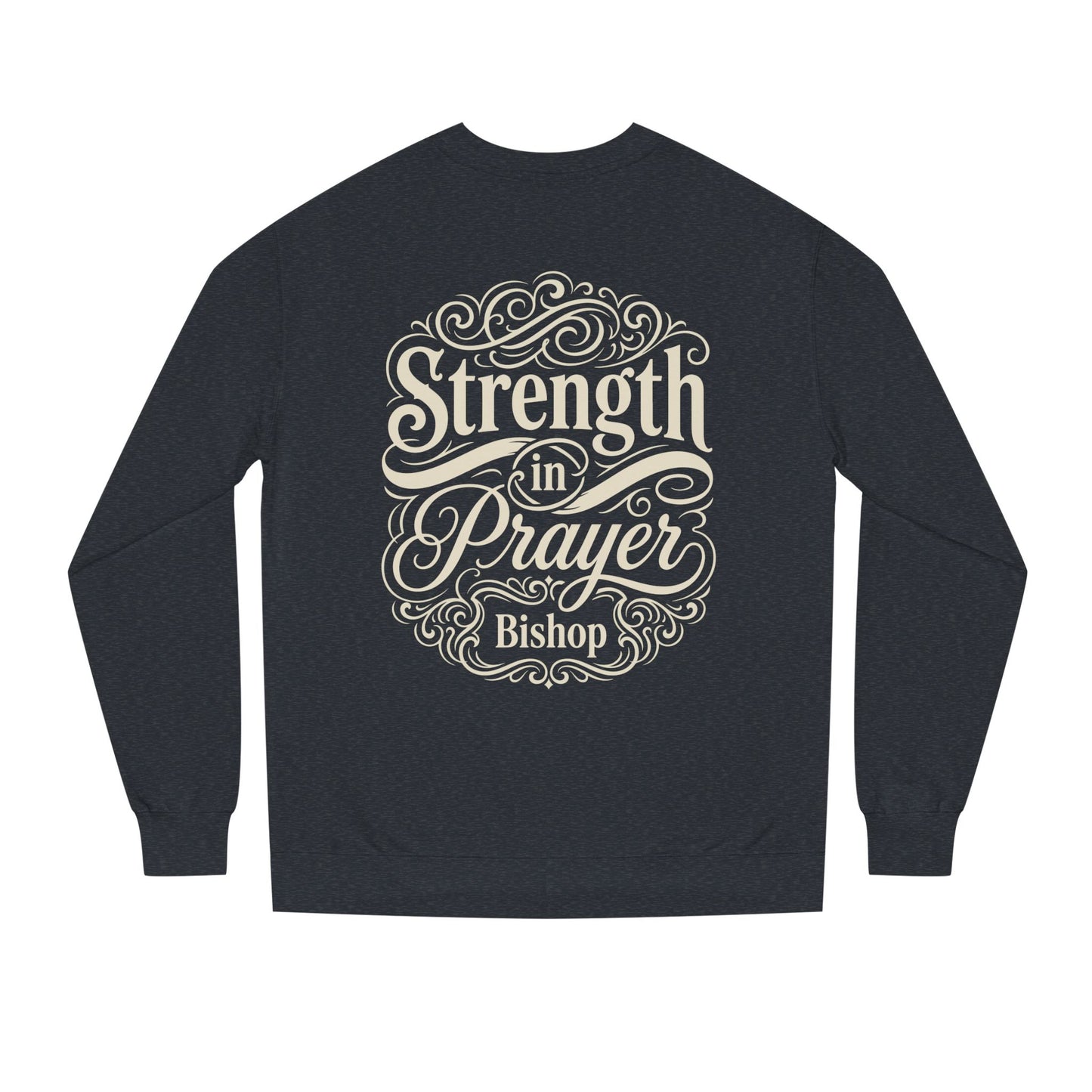 Strength in Prayer Sweatshirt — Inspirational Christian Crewneck for Faith & Encouragement