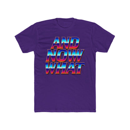 And Now What Tee — Retro Gradient Statement T-Shirt