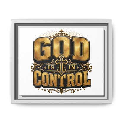 Framed Matte Canvas — "God Is In Control" Inspirational Wall Art