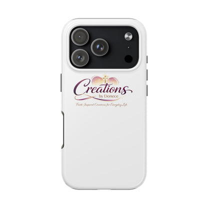 Tough Phone Case - "Creations by Donece" Logo Protective Cover