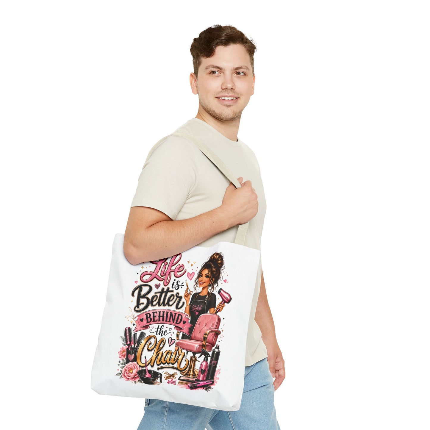Tote Bag — "Life Is Better Behind the Chair" Salon Stylist Tote
