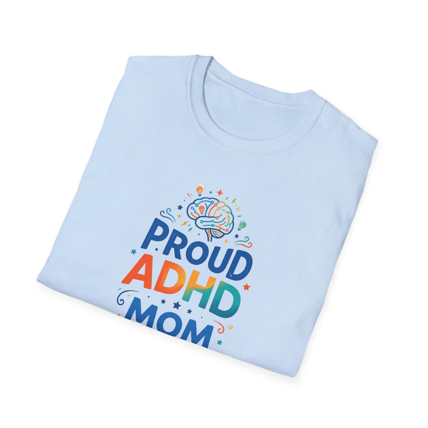Proud ADHD Mom T-Shirt