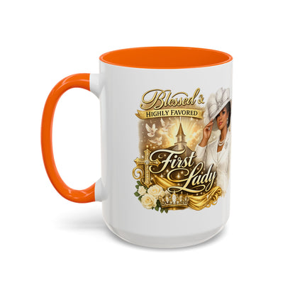 First Lady Inspirational Coffee Mug — "Blessed & Highly Favored" Accent Ceramic Mug