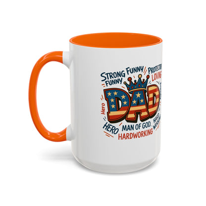 Dad Coffee Mug — Patriotic "DAD" Design with Loving, Hardworking, Protector Keywords (11/15oz Accent Mug)
