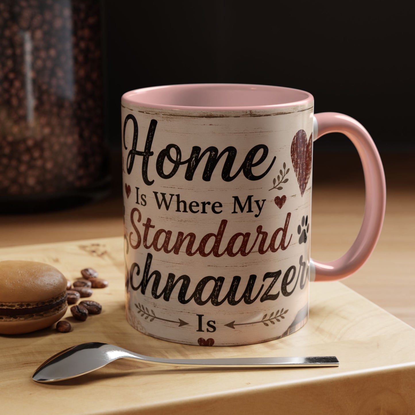 Standard Schnauzer Accent Coffee Mug — "Home Is Where My Standard Schnauzer Is"