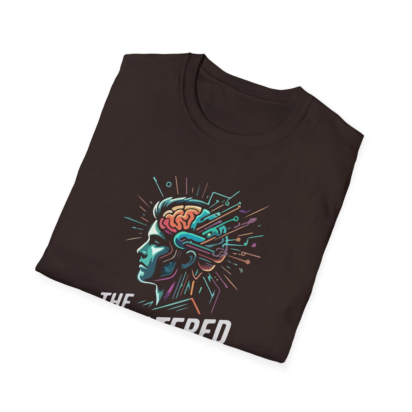 "The Unfiltered Mind" T-Shirt