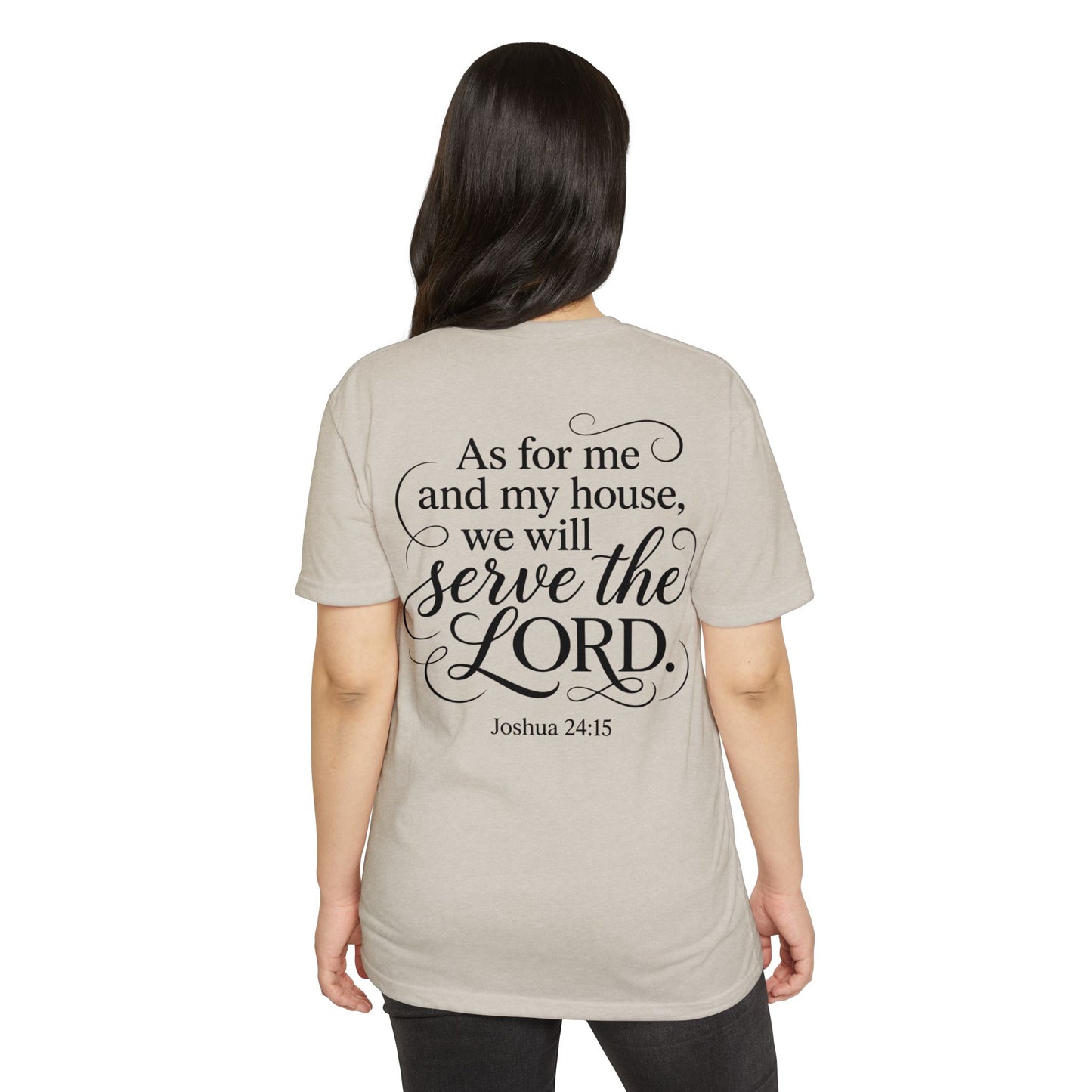 Serve the Lord Joshua 24:15 T-Shirt
