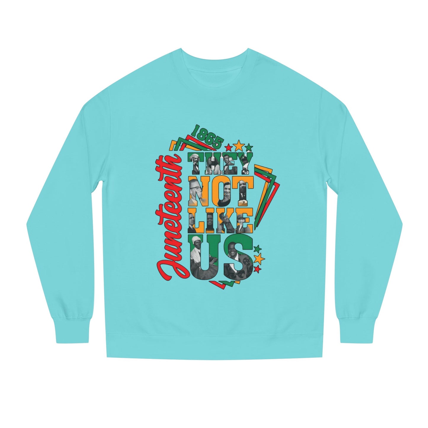 Juneteenth 'They Not Like Us' Crewneck Sweatshirt