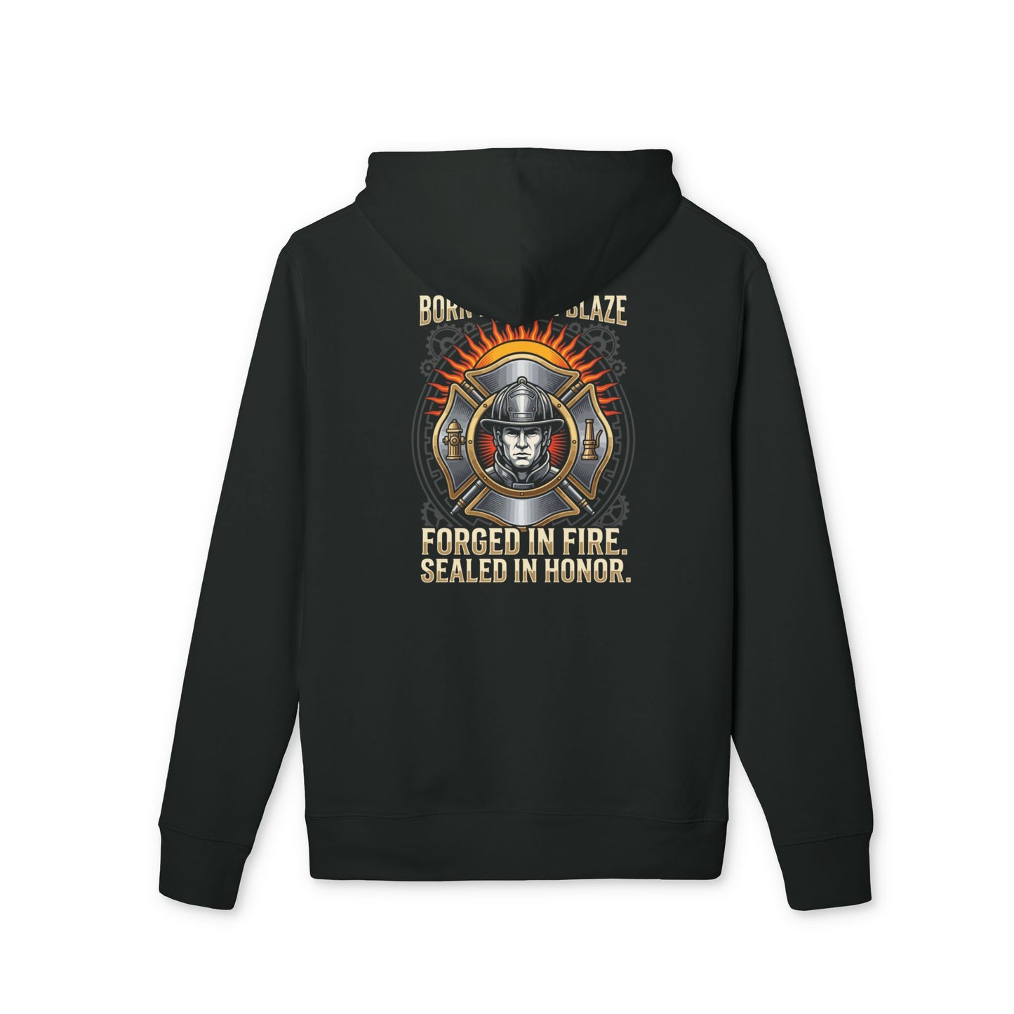 Firefighter Helmet Hoodie — "Born in the Blaze, Forged in Fire40 Sealed in Honor"