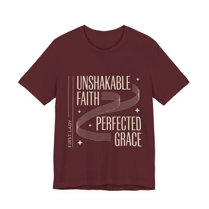 Unshakable Faith, Perfected Grace Tee