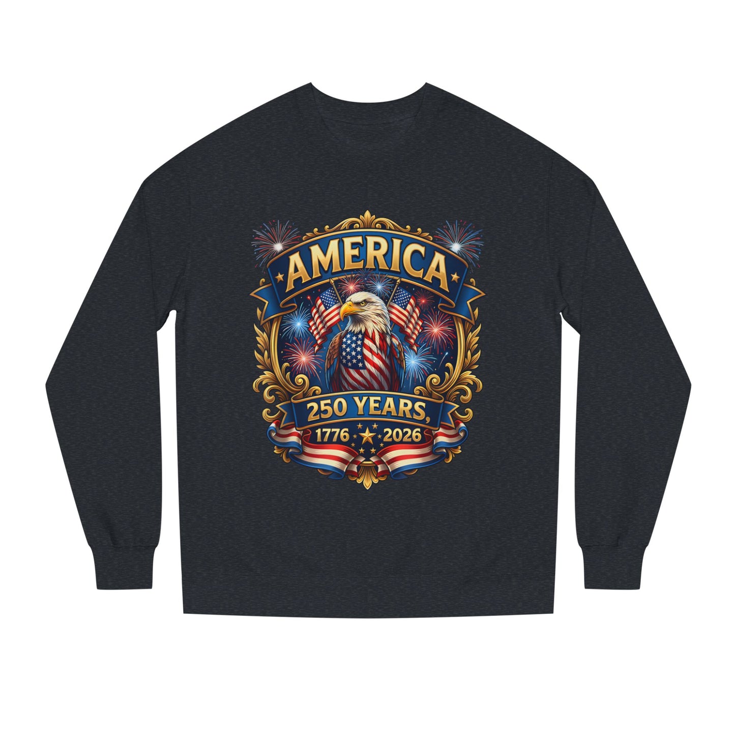 America 250 Years Crewneck Sweatshirt — 1776–2026 Patriotic Eagle Design
