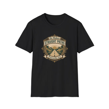 He Makes Straight Paths — Proverbs 3:6 T‑Shirt