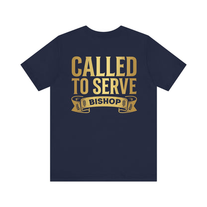 Called to Serve Bishop T-Shirt