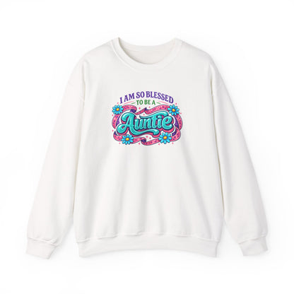 I Am So Blessed To Be An Auntie Sweatshirt