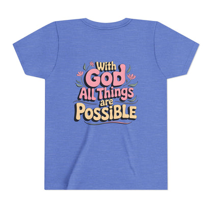 Youth Tee - "With God All Things Are Possible" Inspirational Christian Shirt