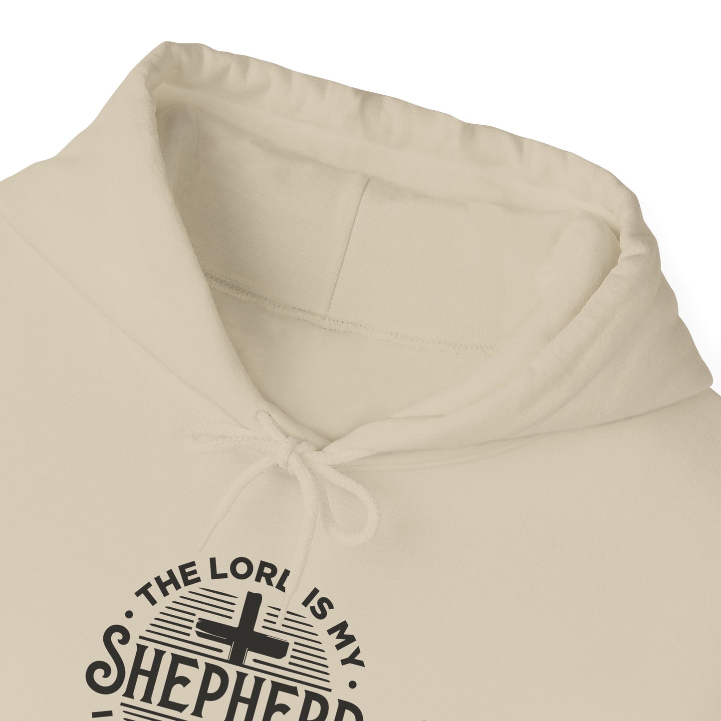 The Lord is My Shepherd I Shall Not Want - Psalm 23:1. Hoodie