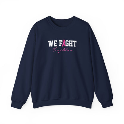 "We Fight Together" Sweatshirt