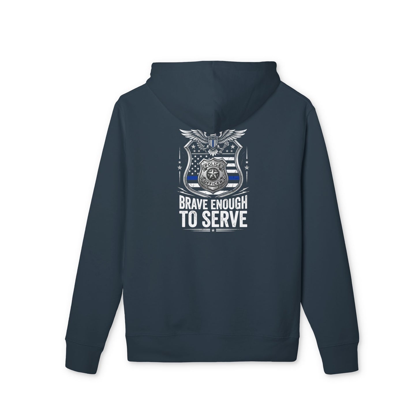Brave Enough to Serve Hoodie — Thin Blue Line Police Tribute