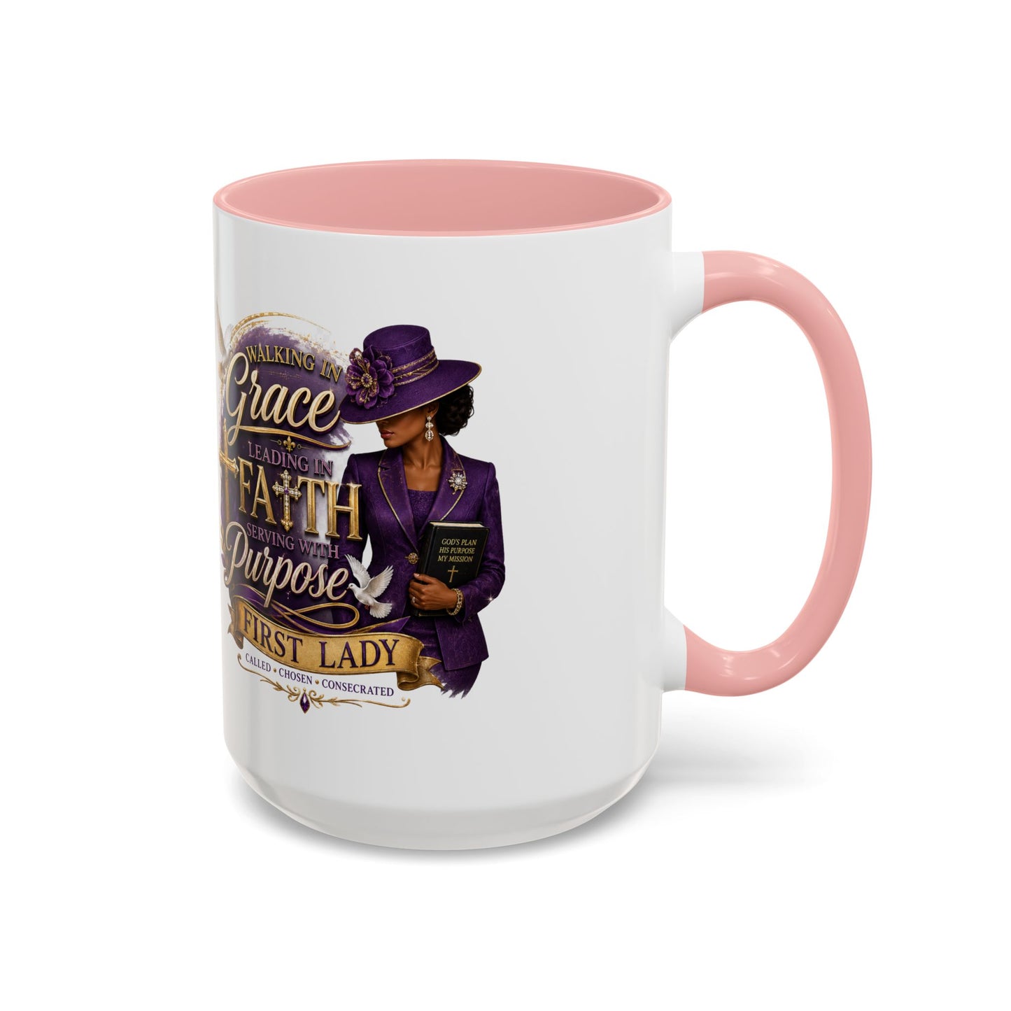 Faith & Purpose Accent Coffee Mug — First Lady Church Design (11/15oz)