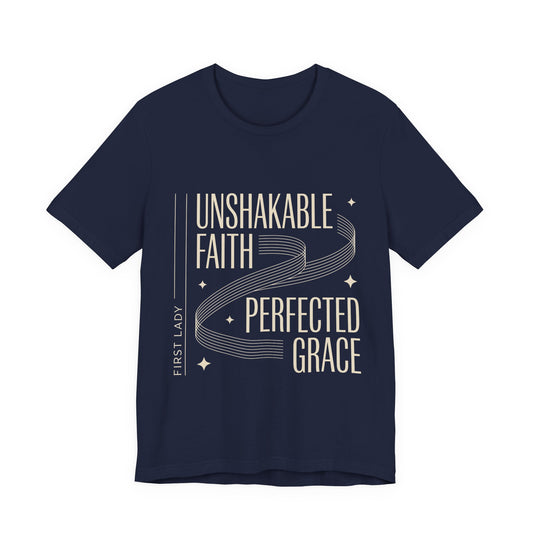 Unshakable Faith, Perfected Grace Tee
