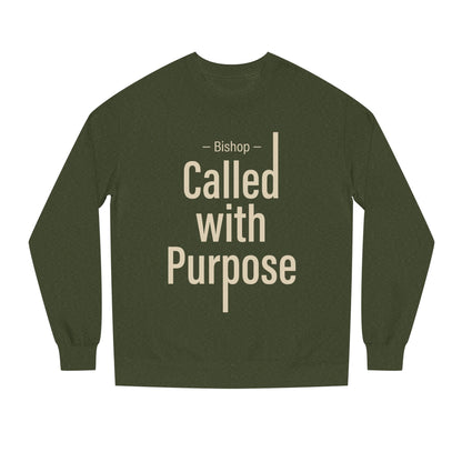 Called With Purpose Sweatshirt — Bishop Inspirational Crewneck