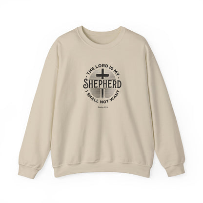 The Lord is My Shepherd I Shall Not Want - Psalm 23:1. Sweatshirt