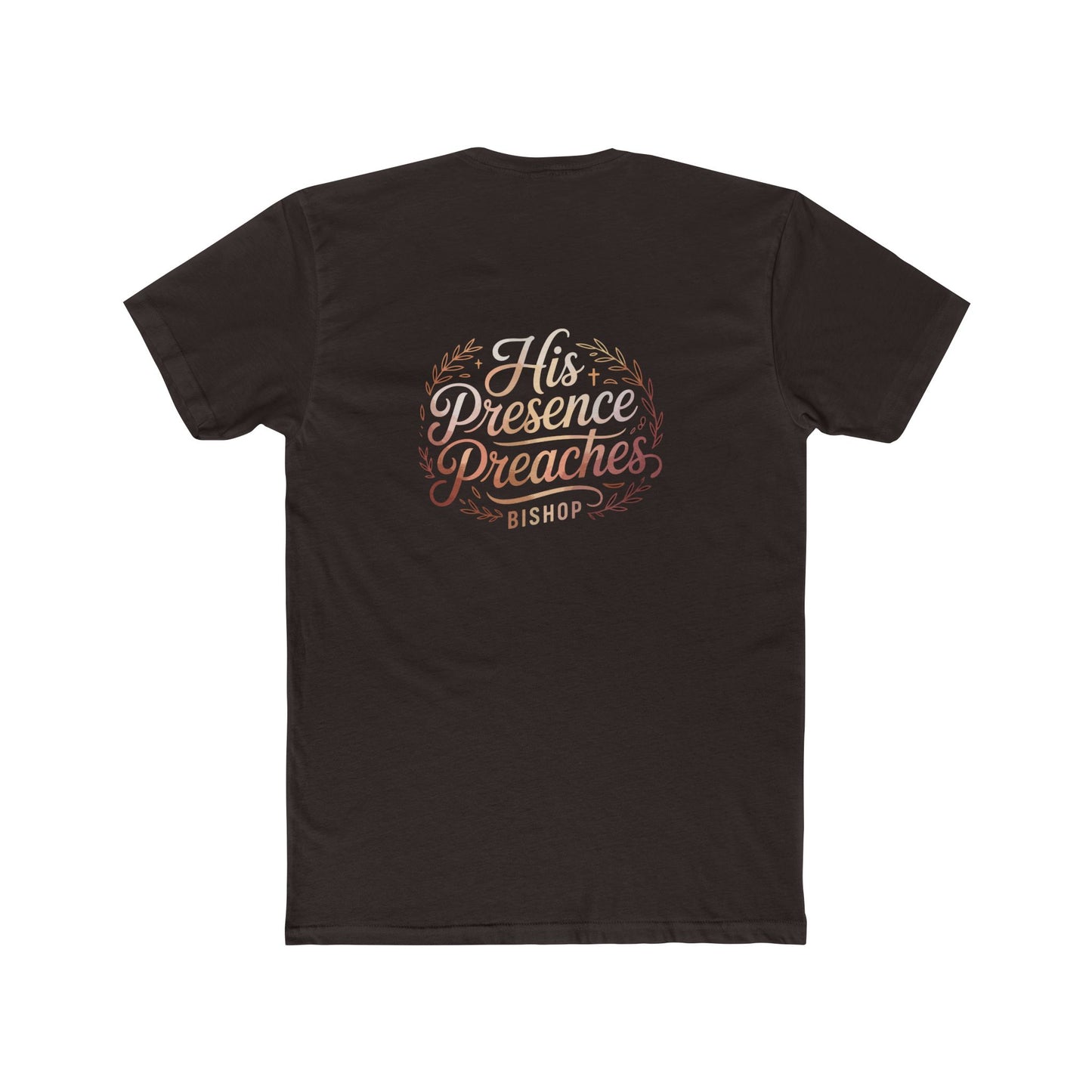 His Presence Preaches Tee — Christian Faith Graphic T‑Shirt
