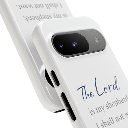 Psalm 23:1 Phone Case — "The Lord is my shepherd; I shall not want" Christian Protective Cover