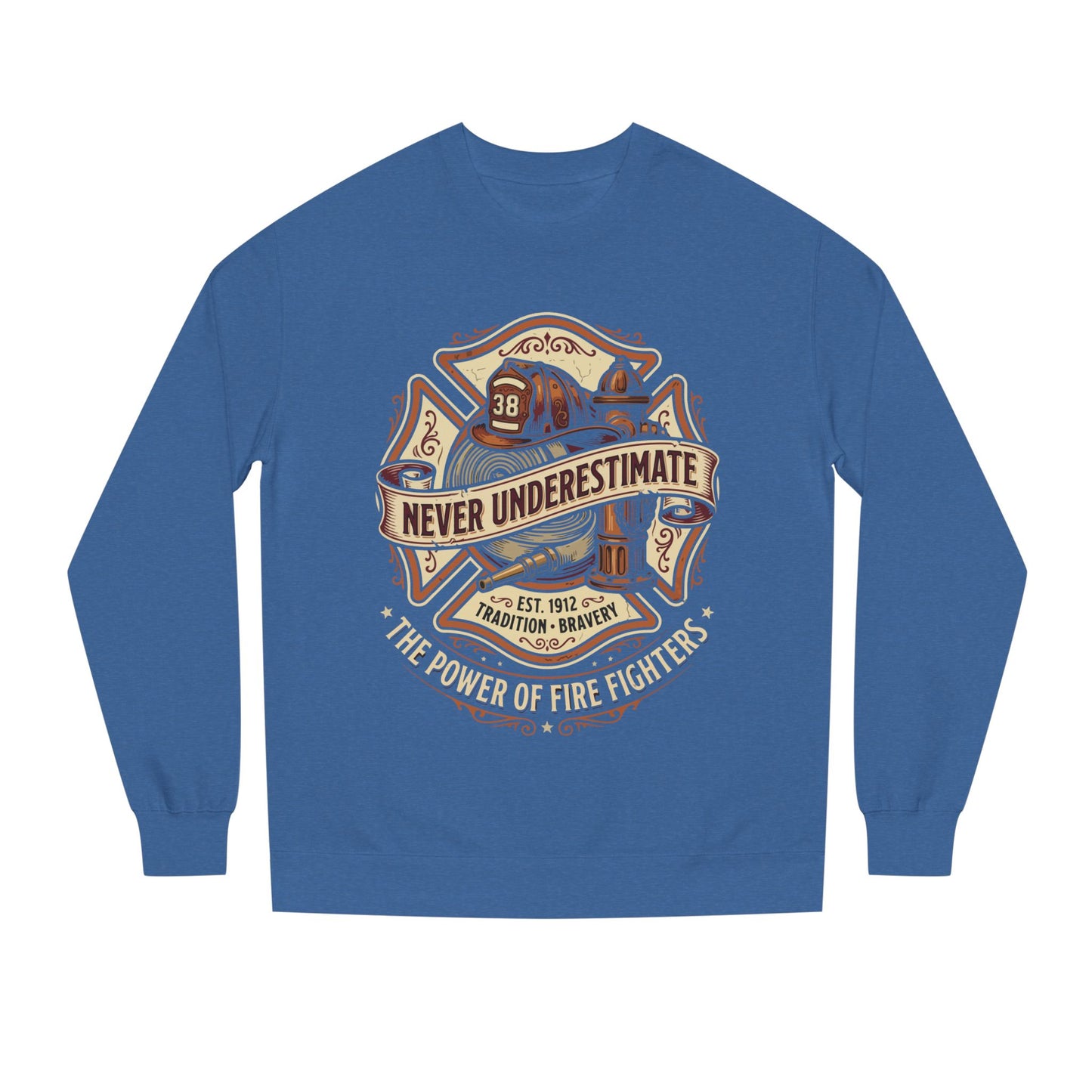 Firefighter Crewneck Sweatshirt — "Never Underestimate" Vintage Firefighter Badge