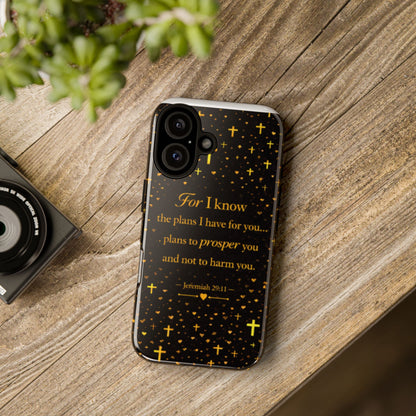 Phone Case — "For I Know" Jeremiah 29:11 Gold Cross Christian Tough Case