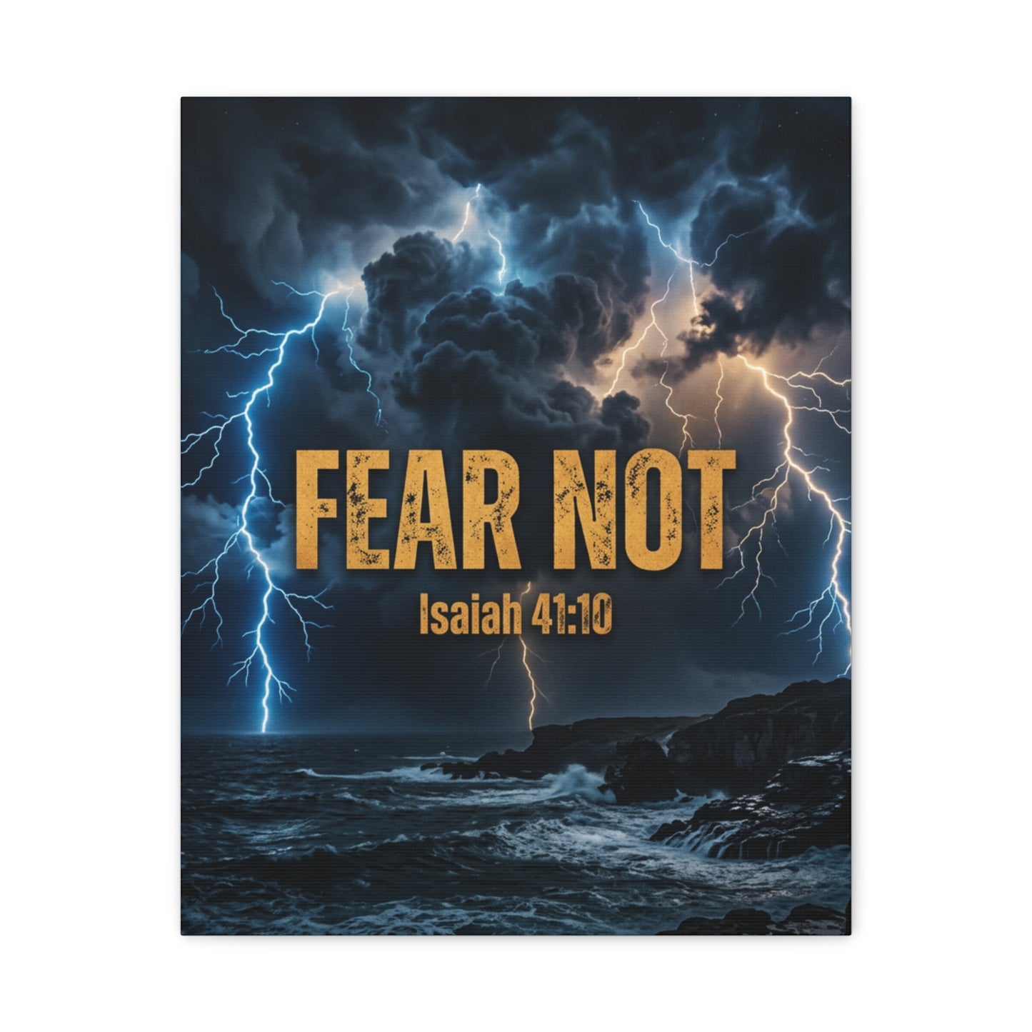 Fear Not - Isaiah 41:10 Canvas Wall Art