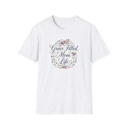 Grace-Filled Mom Life T-Shirt