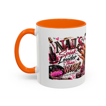Nails Speak Louder Than Words Accent Coffee Mug — Pink Manicure Beauty Gift (11/15oz)