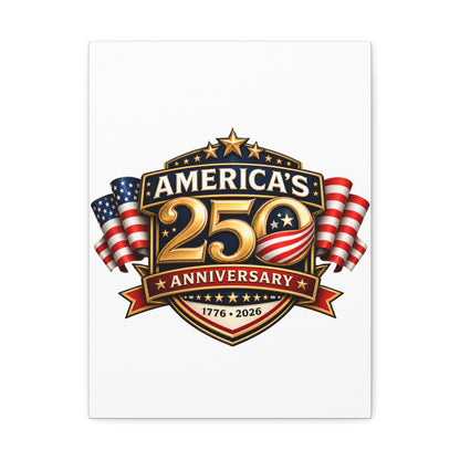 America’s 250th Anniversary Stretched Canvas – 1776–2026 Patriotic Wall Art