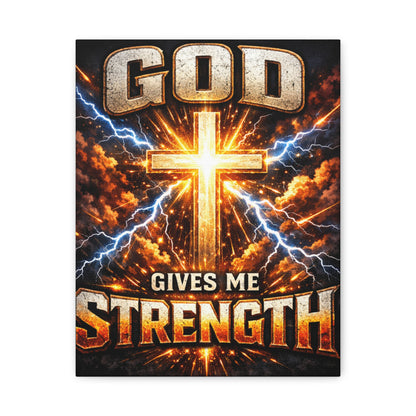God Gives Me Strength Canvas Wall Art