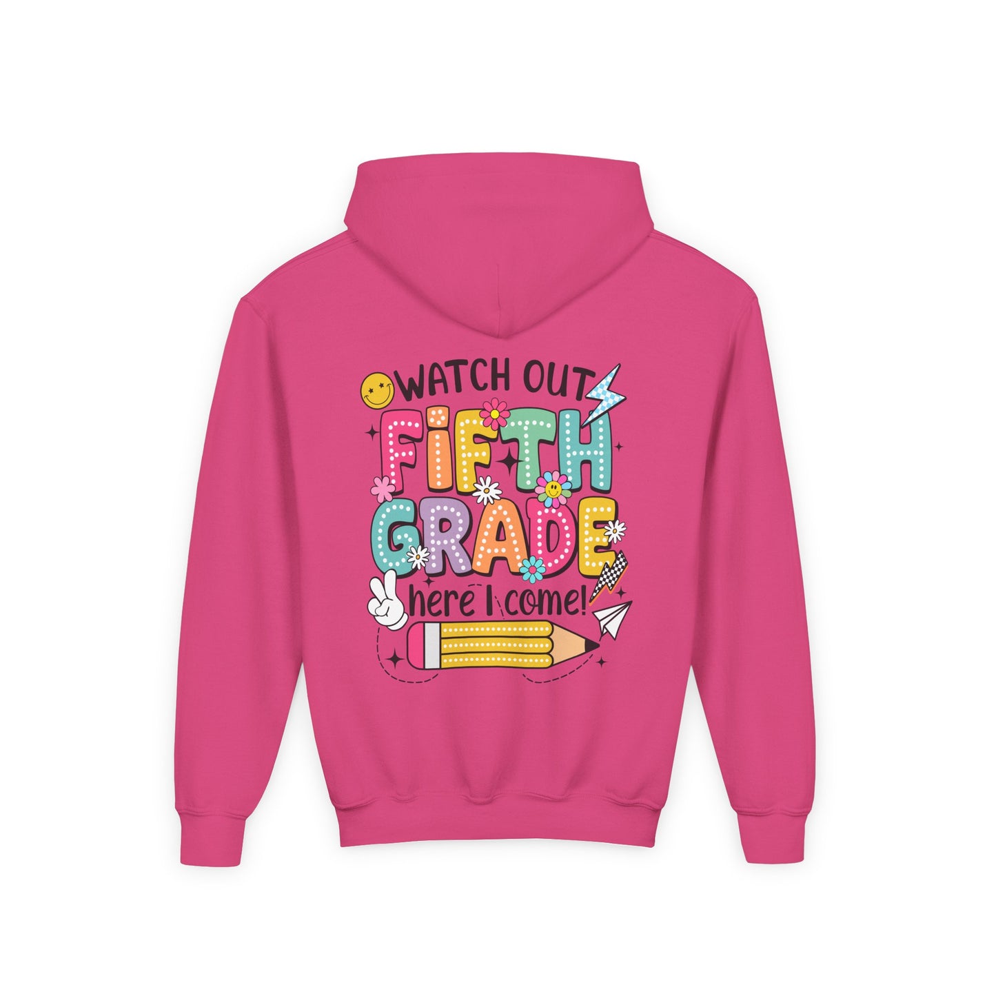 Fifth Grade Hoodie - "Watch Out Fifth Grade Here I Come" Kids Back to School Sweatshirt