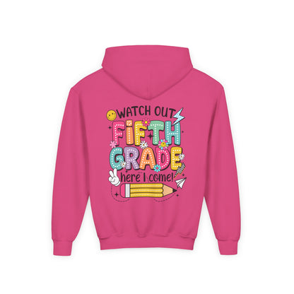 Fifth Grade Hoodie - "Watch Out Fifth Grade Here I Come" Kids Back to School Sweatshirt