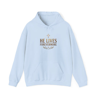 He Lives Forevermore Hoodie