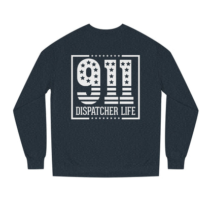 911 Dispatcher Life Sweatshirt — Proud Emergency Dispatcher Crewneck
