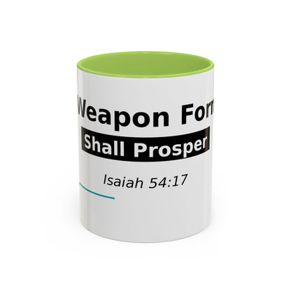 Accent Coffee Mug — "No Weapon Formed Shall Prosper" Isaiah 54:17 Inspirational Christian Mug