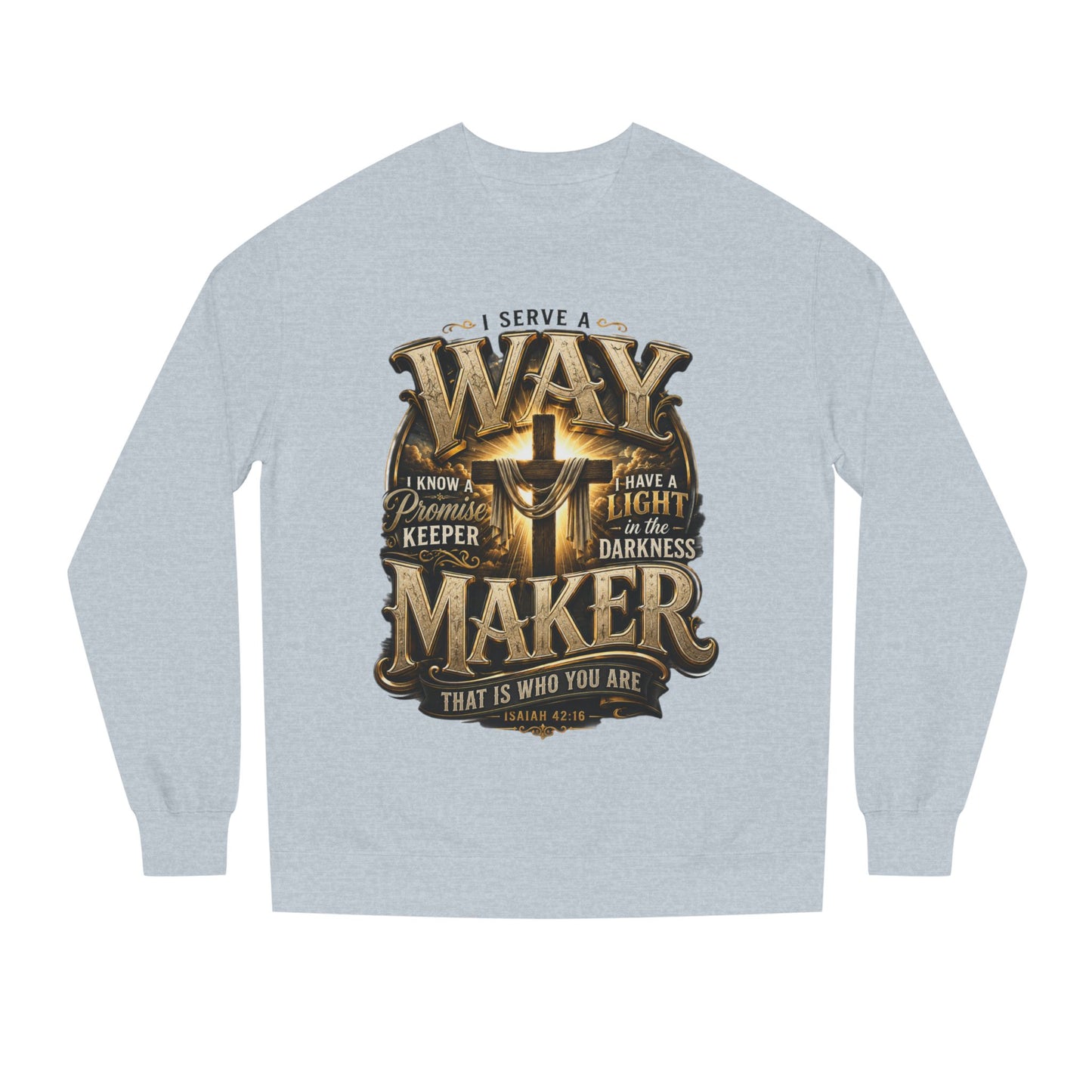 Way Maker Christian Sweatshirt — 'I Serve a Way Maker' Inspirational Crewneck